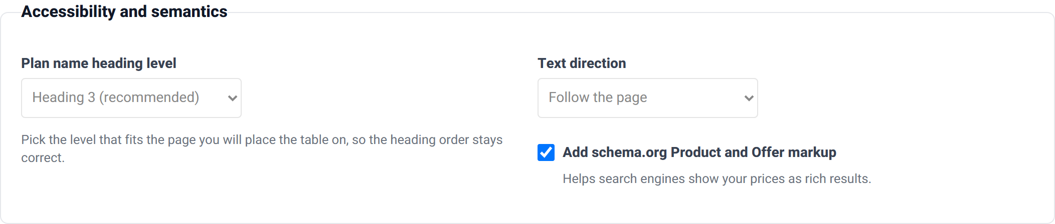 The Accessibility and semantics group with a heading level dropdown, a text direction dropdown and a schema.org checkbox.