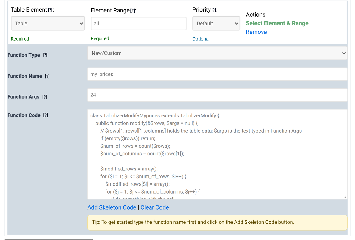 A Data Modification rule with Function Type New/Custom, Function Name my_prices, and the skeleton code class TabulizerModifyMyprices extends TabulizerModify with a modify method that copies every cell.
